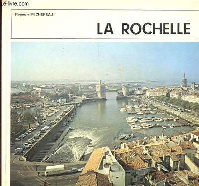 LA ROCHELLE. CHARENTE-MARITIME (17)