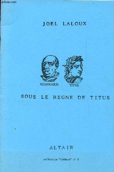 SOUS LE REGNE DE TITUS.