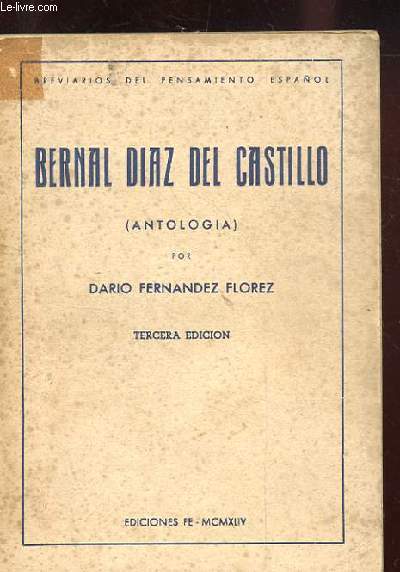 BERNAL DIAZ DEL CASTILLO. TERCERA EDICION