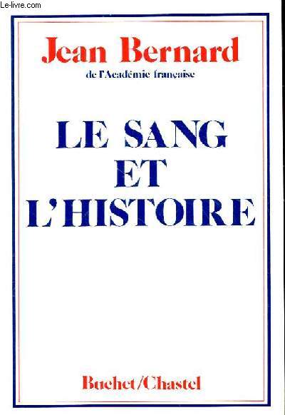 LE SANG ET L'HISTOIRE