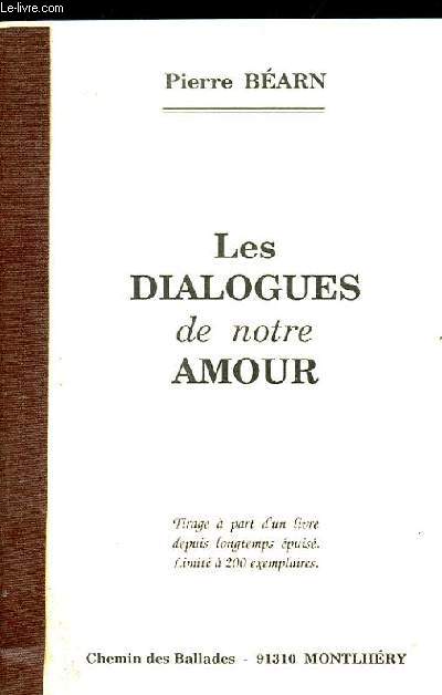 LES DIALOGUES DE NOTRE AMOUR.