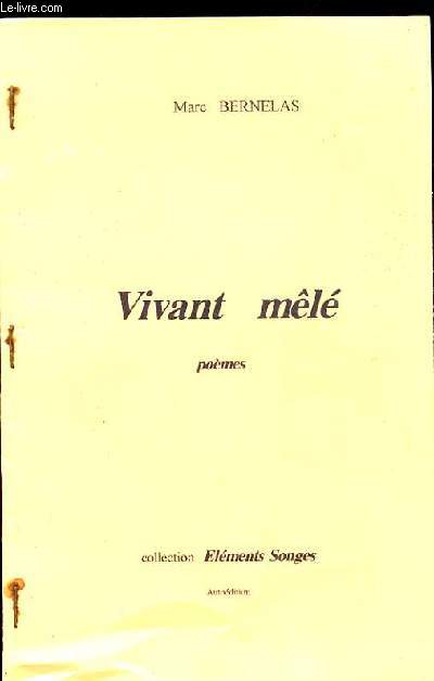 VIVANT MELE. POEMES