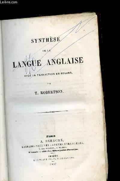 SYNTHESE DE LA LANGUE ANGLAISE.