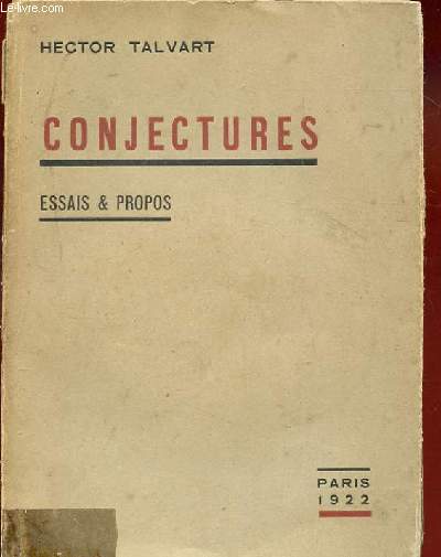 CONJECTURES. ESSAIS ET PROPOS