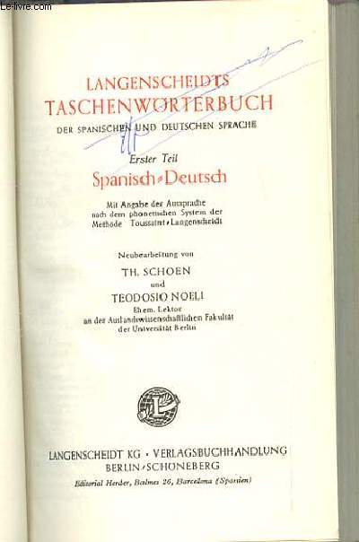 LANGENSCHEIDTS TASCHENWORTERBUCH DER SPANISCHEN UND DEUTSCHEN SPRACHE. ERSTER TEIL. SPANISCH-DEUTSCH.