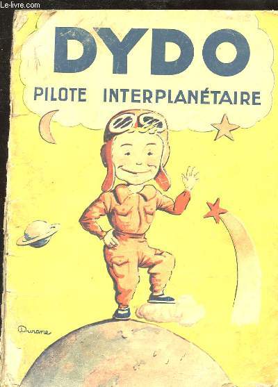 DYDO PILOTE INTERPLANETAIRE