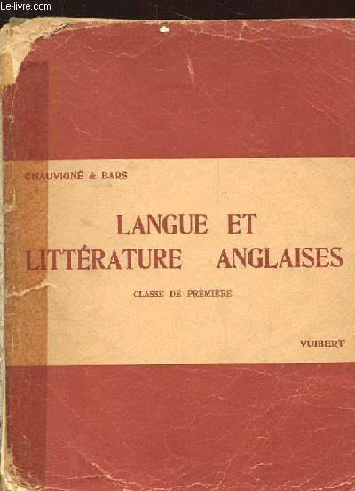 LANGUE ET LITTERATURE ANGLAISE. CLASSE DE PREMIERE. TROISIEME EDITION