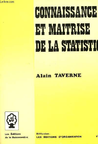 CONNAISSANCE ET MAITRISE DE LA STATISTIQUE. VOLUME 2. 1ERE EDITION 1984