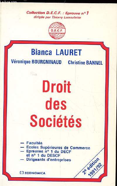 DROIT DES SOCIETES. FACULTES. ECOLES SUPERIEURES DE COMMERCE. EPREUVE N1 DU DECF ET N1 DU DESCF. DIRIGEANTS D'ENTREPRISE