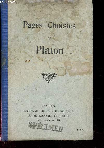 PAGES CHOISIES DE PLATON. EDITION AVEC NOTES