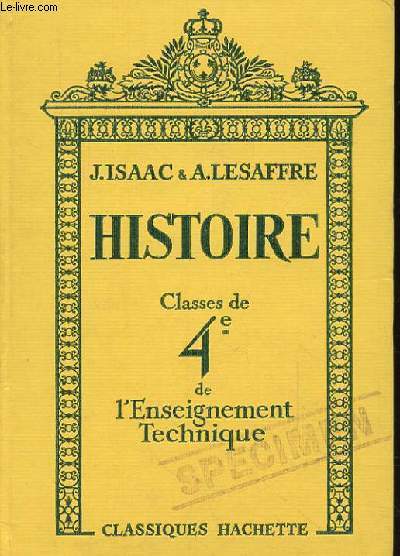 HISTOIRE. CLASSES DE QUATRIEME DE L'ENSEIGNEMENT TECHNIQUE