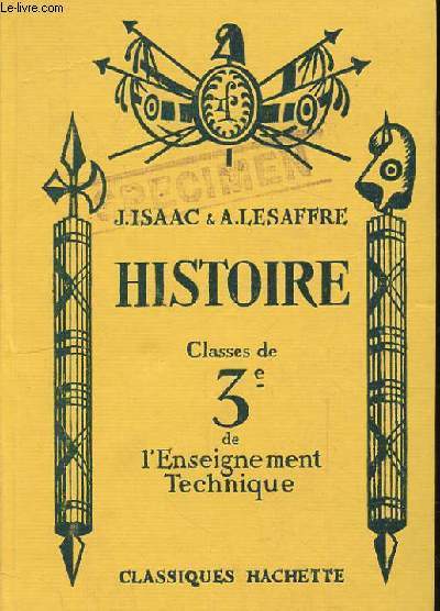 HISTOIRE CLASSES DE TROISIEME DE L'ENSEIGNEMENT TECHNIQUE.