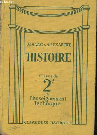 HISTOIRE. CLASSES DE SECONDE DE L'ENSEIGNEMENT TECHNIQUE