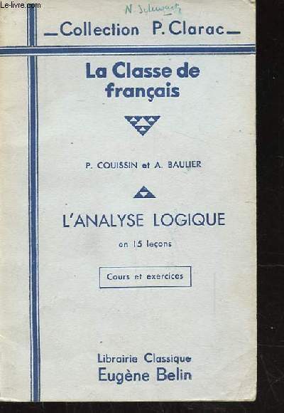 L'ANALYSE LOGIQUE EN 15 LECONS. ONZIEME EDITION