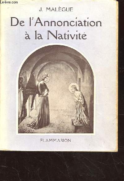 DE L'ANNONCIATION A LA NATIVITE