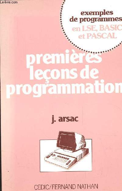 PREMIERES LECONS DE PROGRAMMATION.