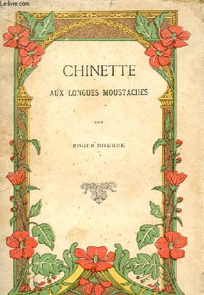 CHINETTE AUX LONGUES MOUSTACHES