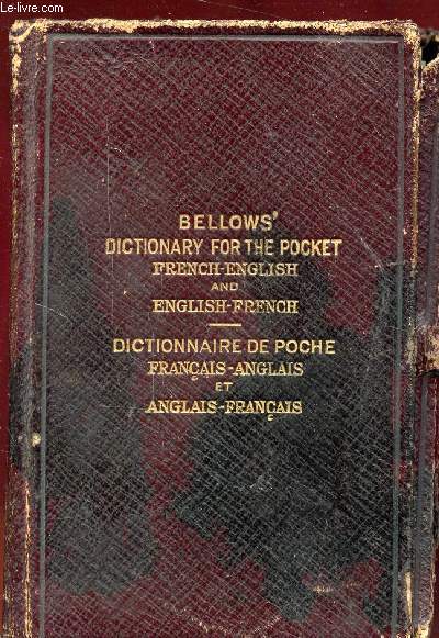 DICTIONARY FOR THE POCKET FRENCH-ENGLISH AND ENGLISH-FRENCH. DICTIONNAIRE DE POCHE FRANCAIS-ANGLAIS ET ANGLAIS-FRANCAIS