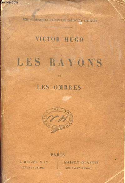 LES RAYONS ET LES OMBRES