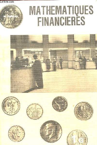 MATHEMATIQUES FINANCIERES. PREMIERE G