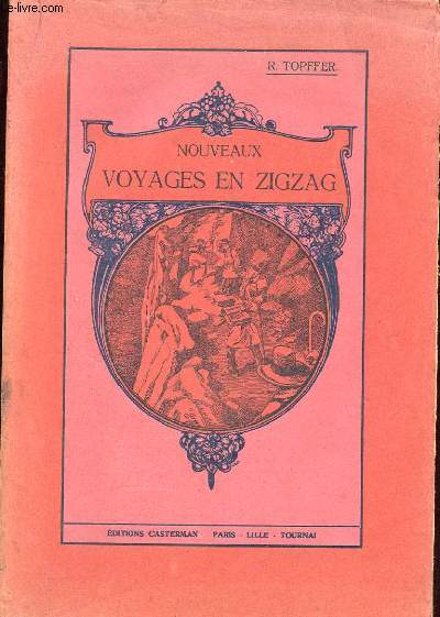 NOUVEAUX VOYAGES EN ZIGZAG