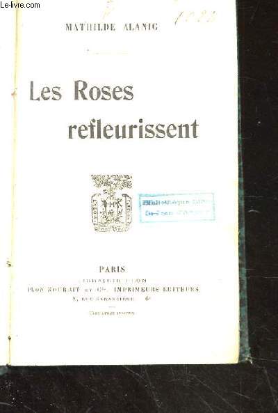 LES ROSES REFLEURISSENT