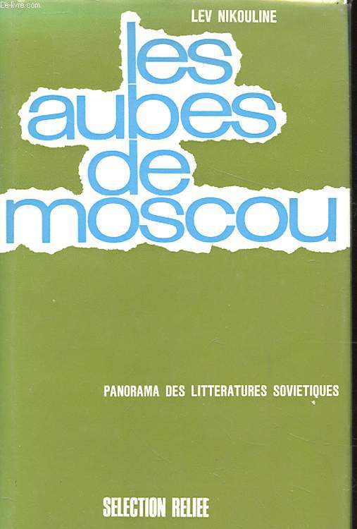 LES AUBES DE MOSCOU