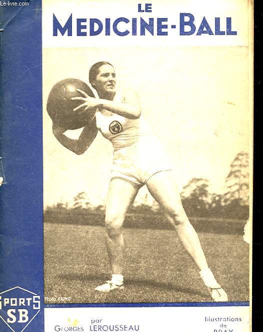 LE MEDECINE-BALL. 3EME MILLE