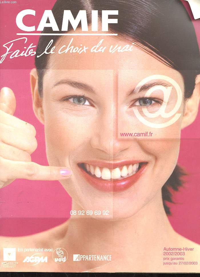 CAMIF. FAITES LE CHOIX DU VRAI. CATALOGUE AUTOMNE- HIVER 2002/2003.