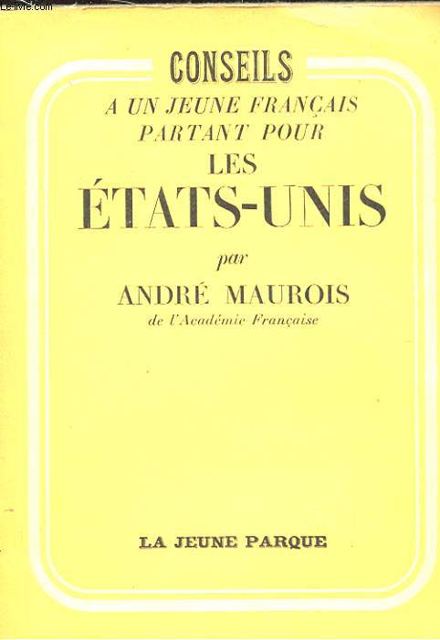 CONSEILS A UN JEUNE FRANCAIS PARTANT POUR LES ETATS-UNIS