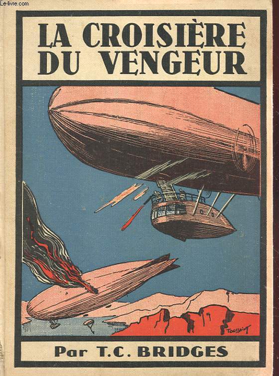 LA CROISIERE DU VENGEUR AU COEUR DE L'AFRIQUE.