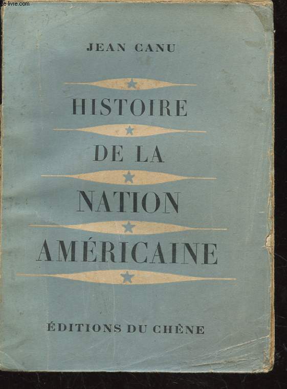 HISTOIRE DE LA NATION AMERICAINE