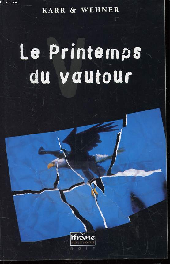 LE PRINTEMPS DU VAUTOUR