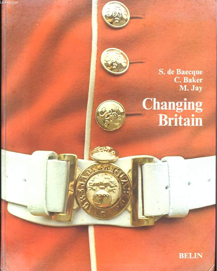 CHANGING BRITAIN. ECONOMY AND CIVILISATION