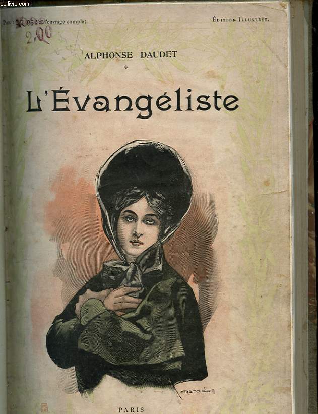 L'EVANGELISTE. LA ROMANCE DU TEMPS PRESENT. LEURS SOEURS.