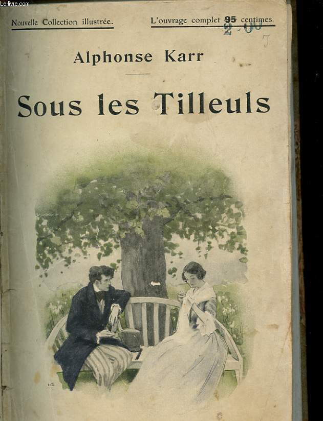 SOUS LES TILLEULS. LE BONHEUR DE GINETTE. LA LUMIERE QUI S'ETEINT