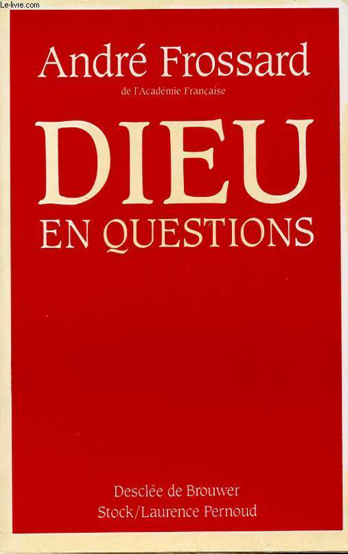 DIEU EN QUESTIONS