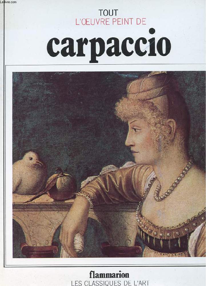 TOUT L'OEUVRE PEINT DE CARPACCIO