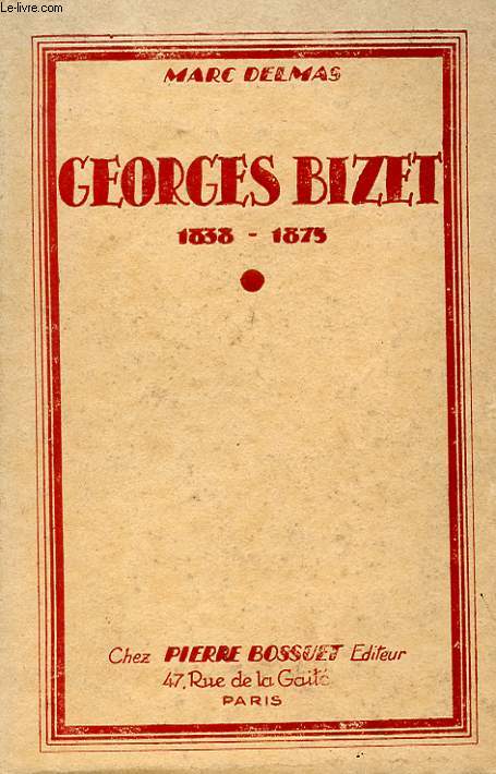 GEORGES BIZET 1838-1875.