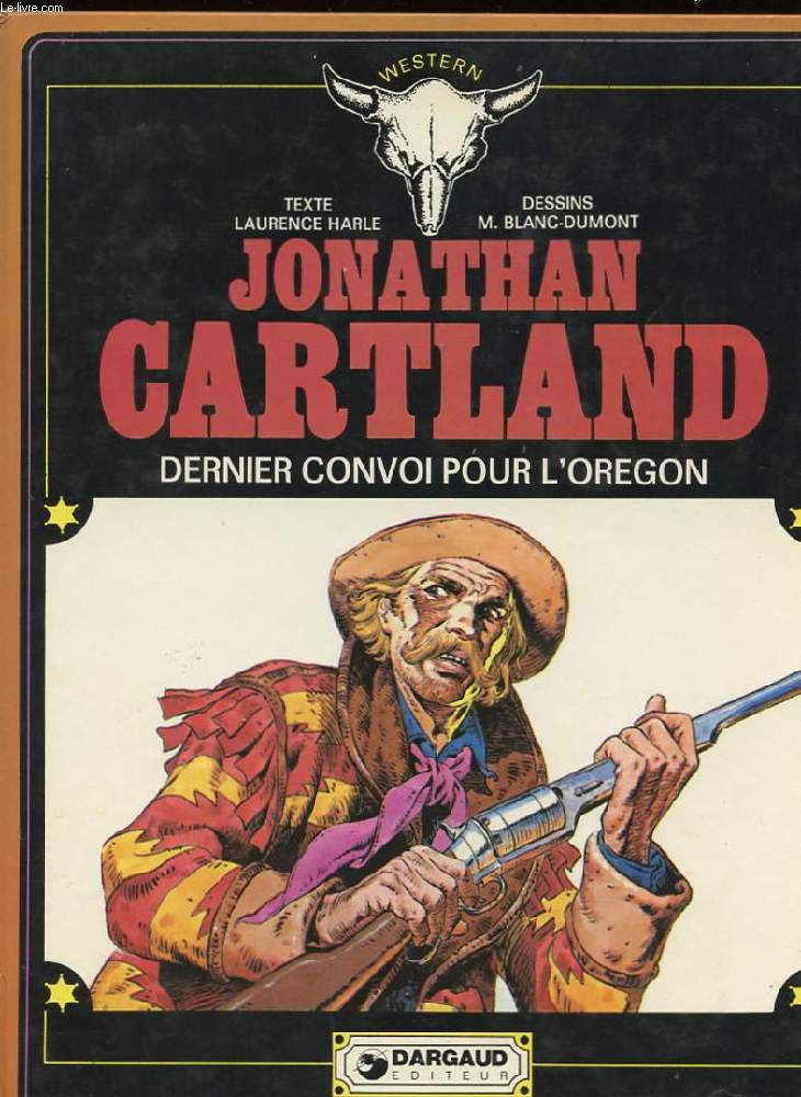 JONATHAN CARTLAND. DERNIER CONVOI POUR L'OREGON - HARLE LAURENCE ET BLANC-DUM... - Afbeelding 1 van 1