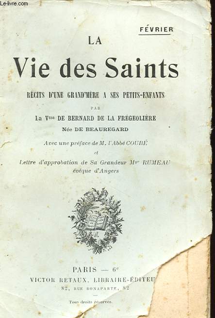 LA VIE DES SAINTS. RECITS D'UNE GRAND'MERE A SES PETITS-ENFANTS.