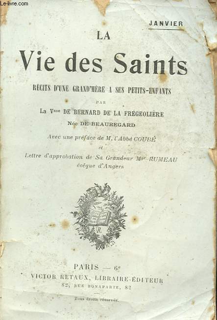 LA VIE DES SAINTS. RECITS D'UNE GRAND'MERE A SES PETITS-ENFANTS.