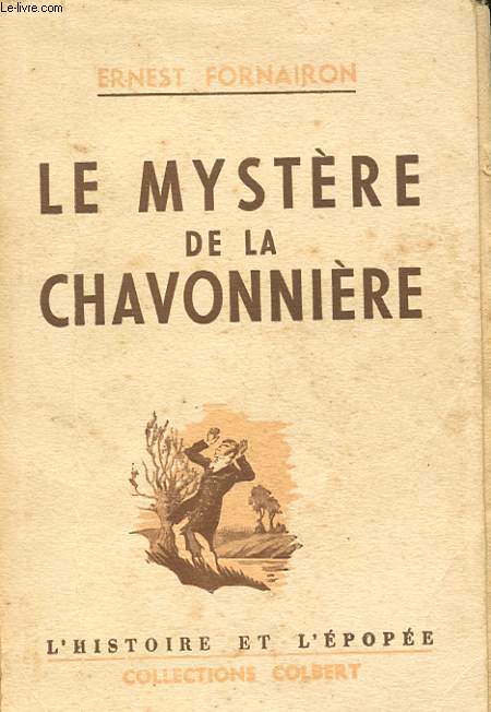LE MYSTERE DE LA CHAVONNIERE