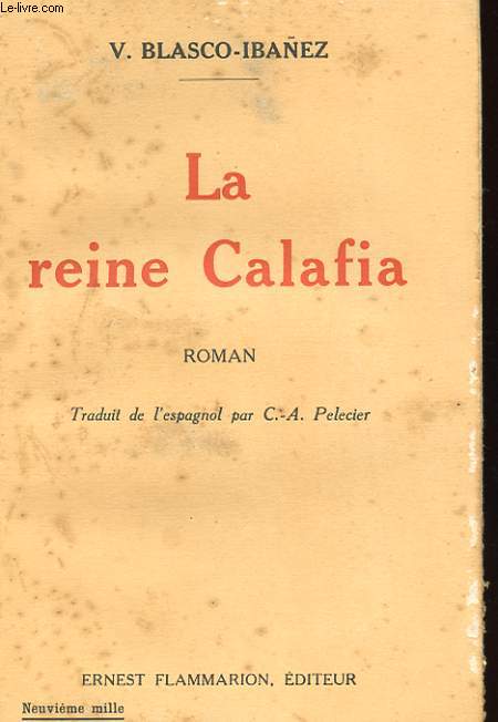 LA REINE CALAFIA. ROMAN