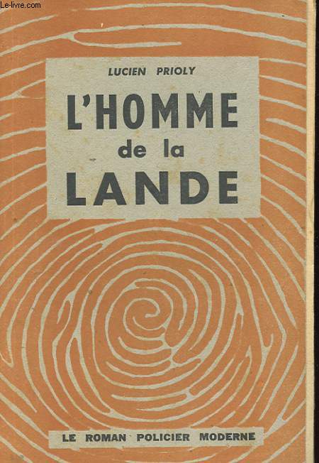 L'HOMME DE LA LANDE