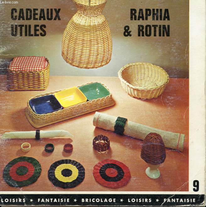 CADEAUX UTILES. RAPHIA ET ROTIN