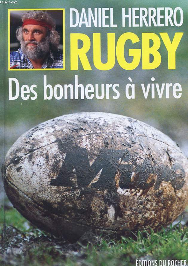 RUGBY. DES BONHEURS A VIVRE