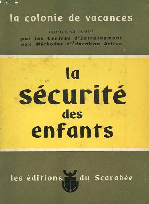 LA SECURITE DES ENFANTS