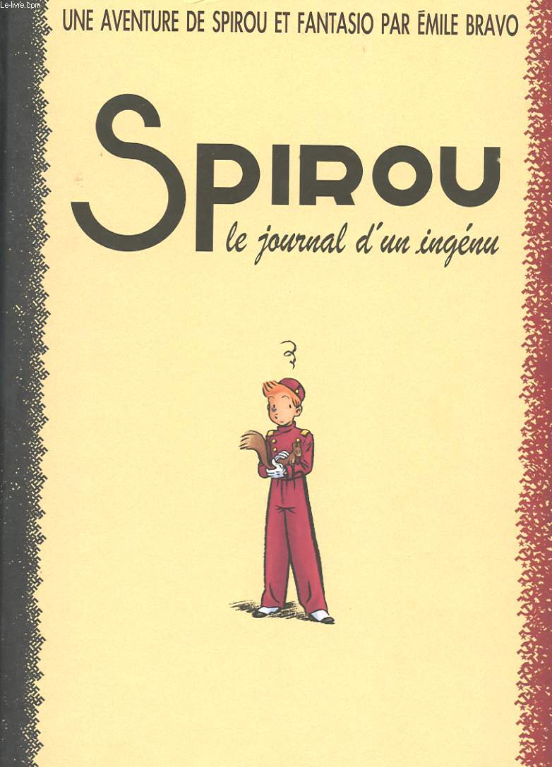 SPIROU. LE JOURNAL D'UN INGENU