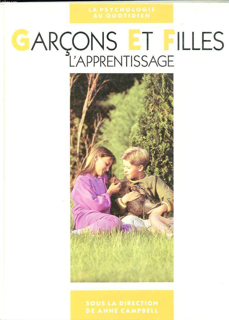 LA PSYCHOLOGIE AU QUOTIDIEN. GARCONS ET FILLES: L'APPRENTISSAGE.